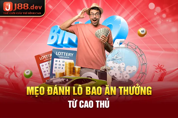 Mẹo đánh lô bao ăn thưởng từ cao thủ Mẹo đánh lô bao ăn thưởng từ cao thủ